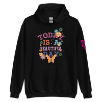 Today is a Beautiful Day Hoodie