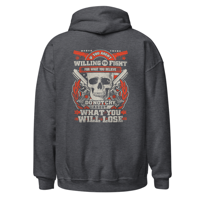 Fight for What You Believe Hoodie