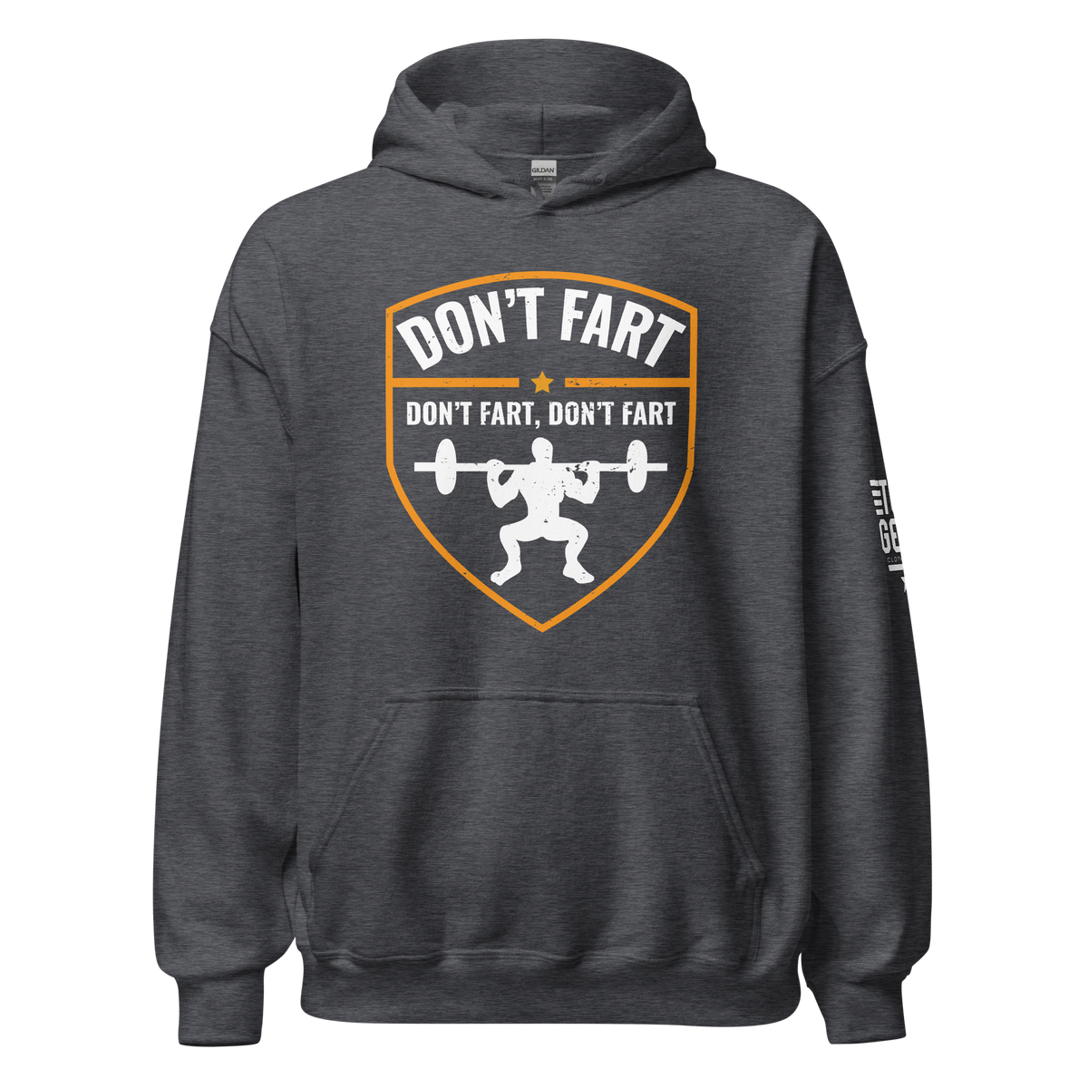 Don't Fart Hoodie