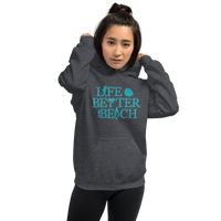 Life is Better at the Beach Hoodie