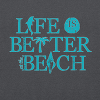 Life is Better at the Beach Hoodie