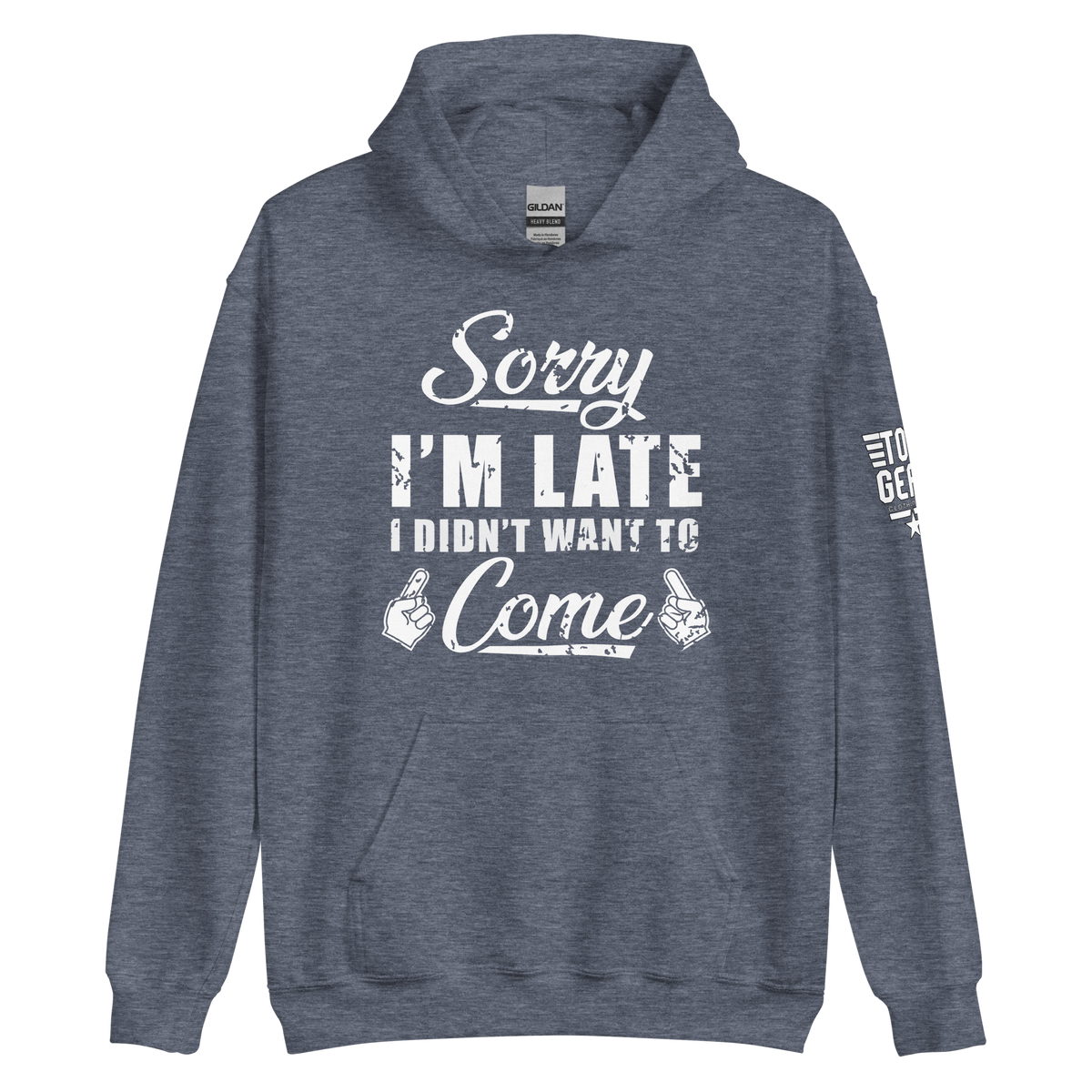 Sorry I'm Late Hoodie