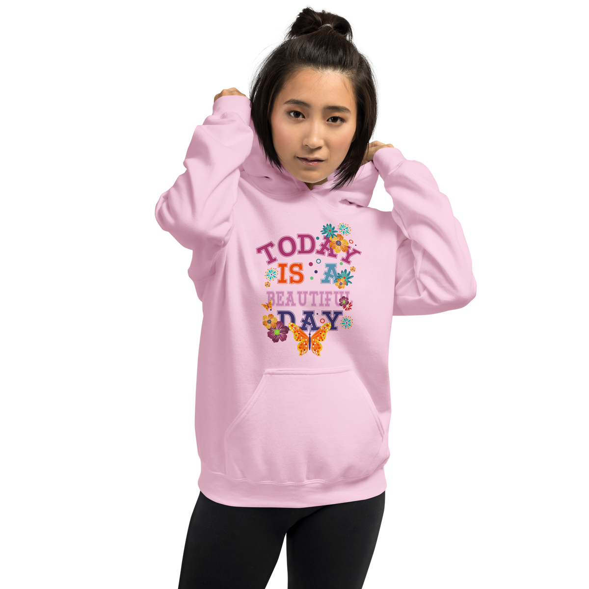 Today is a Beautiful Day Hoodie