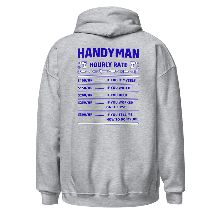 Handy Man Hourly Rate Hoodie