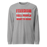 Freedom is the Right Long Sleeve Tee