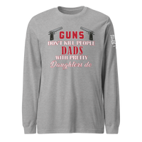 Dad's with Pretty Daughters Long Sleeve Tee