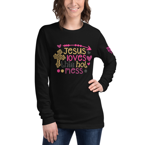 Jesus Loves This Hot Mess Long Sleeve Tee