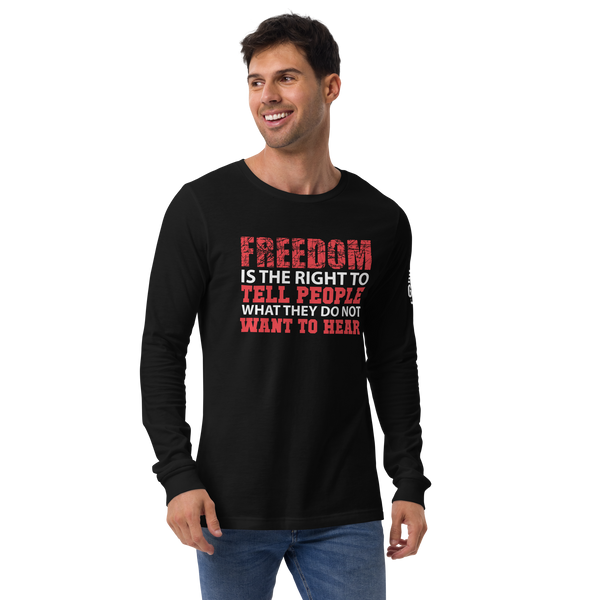 Freedom is the Right Long Sleeve Tee