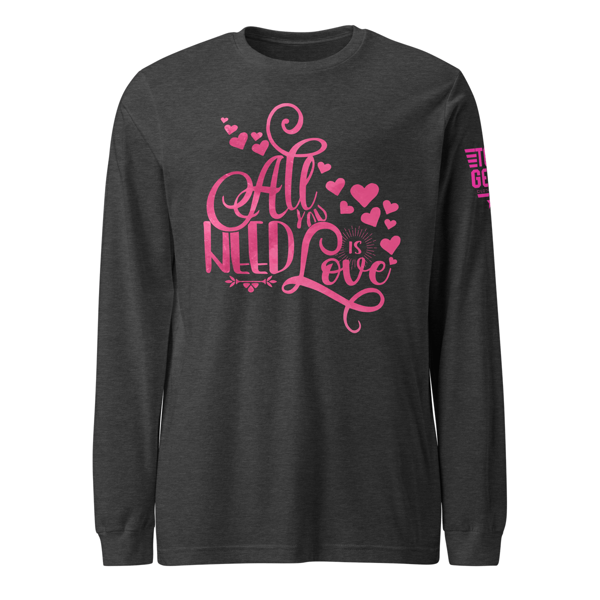 All You Need is Love Long Sleeve Tee