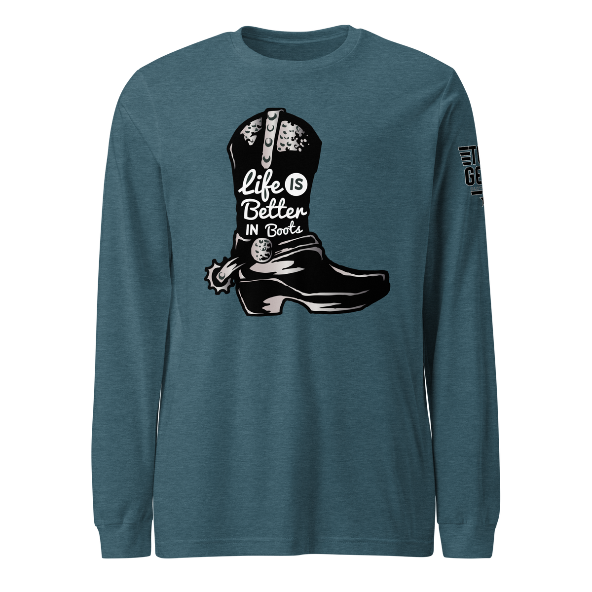 Life is Better in Boots Long Sleeve Tee