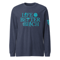 Life is Better at the Beach Long Sleeve Tee