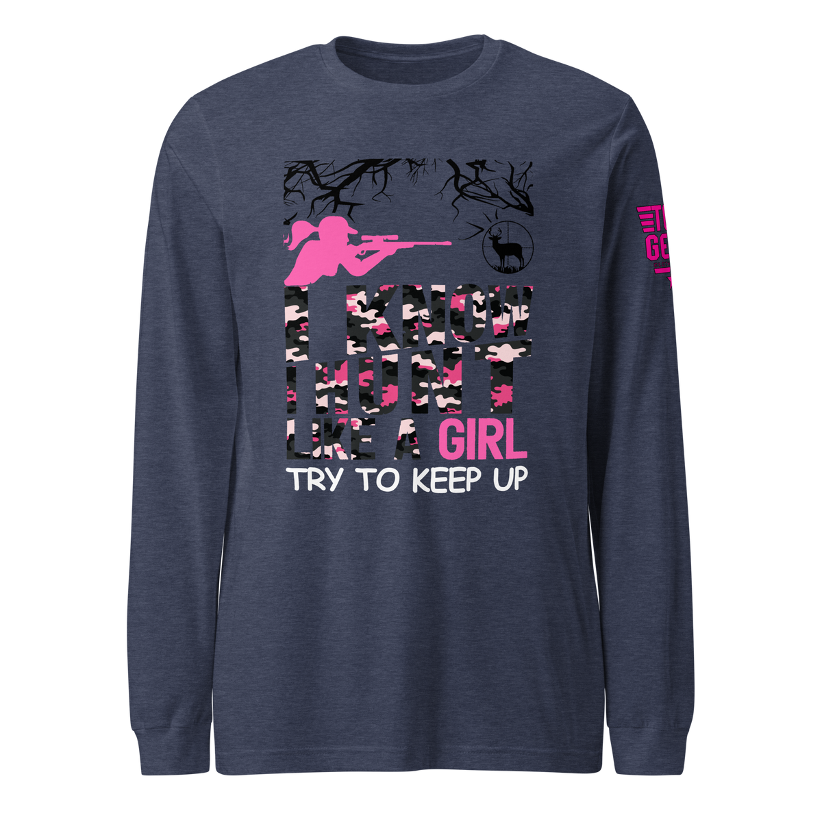 Hunt Like a Girl Long Sleeve Tee