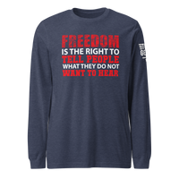 Freedom is the Right Long Sleeve Tee