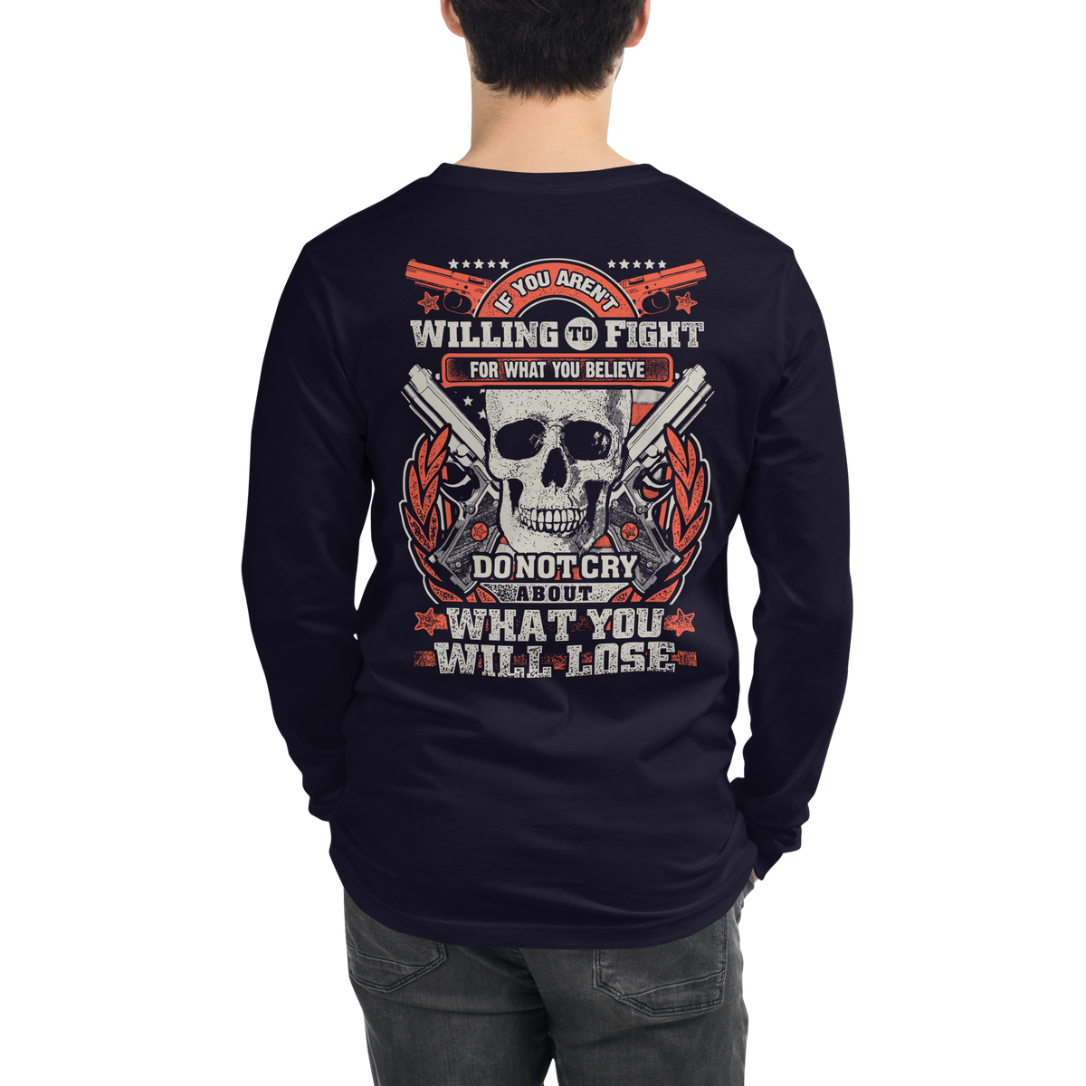 Fight for What You Believe Long Sleeve Tee