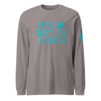 Life is Better at the Beach Long Sleeve Tee