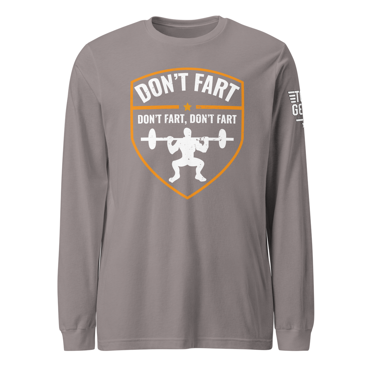 Don't Fart Long Sleeve Tee