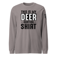 This is My Deer Hunting Long Sleeve Tee