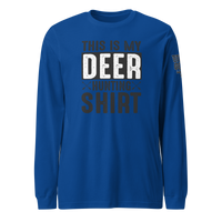 This is My Deer Hunting Long Sleeve Tee