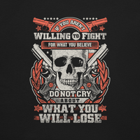 Fight for What You Believe T-Shirt